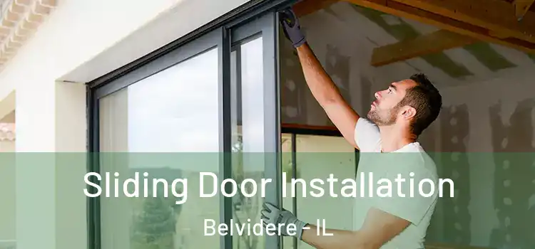 Sliding Door Installation Belvidere - IL
